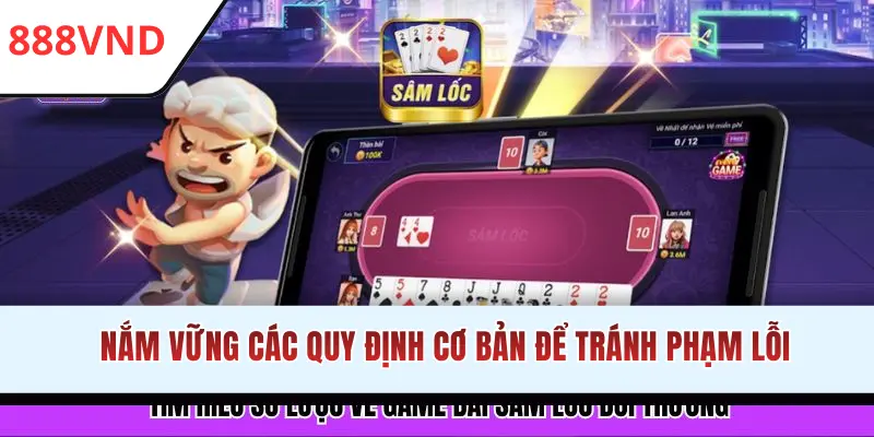Nắm vững các quy định cơ bản để tránh phạm lỗi